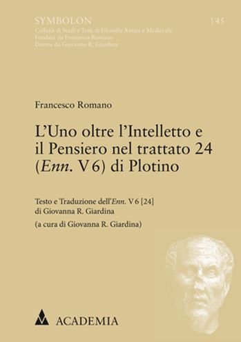 L'Uno oltre l'Intelletto e il Pe - Romano - Bøger -  - 9783896658159 - 16. april 2020