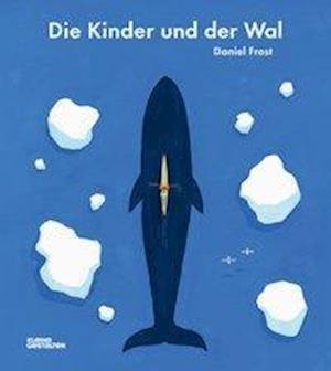 Cover for Frost · Die Kinder und der Wal (Buch)