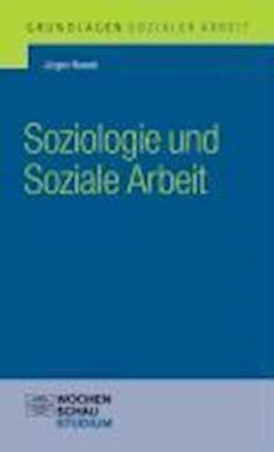 Cover for Jürgen Nowak · Soziologie in der Sozialen Arbeit (Taschenbuch) (2009)