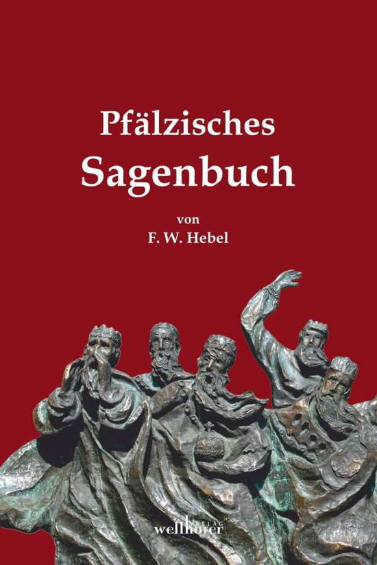 Cover for Hebel · Pfälzisches Sagenbuch (Book)
