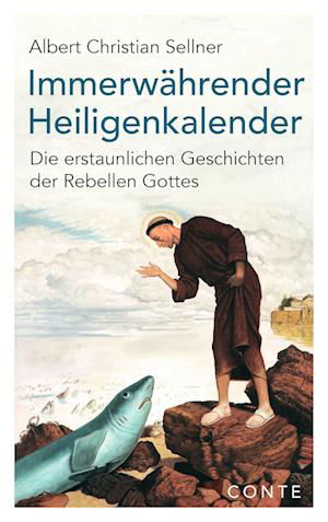 Immerwährender Heiligenkalender - Albert Christian Sellner - Kirjat - CONTE-VERLAG - 9783956022159 - maanantai 28. marraskuuta 2022