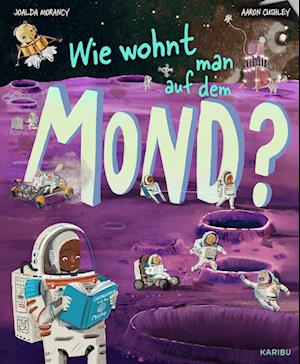 Cover for Joalda Morancy · Wie wohnt man auf dem Mond? (Book) (2025)
