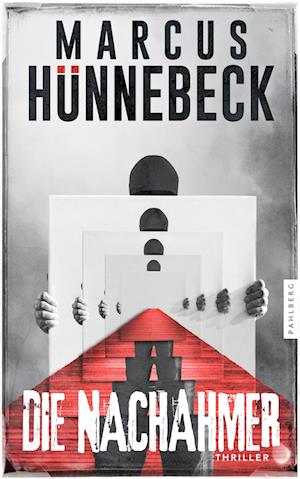 Cover for Marcus Hünnebeck · Die Nachahmer (Book) (2023)