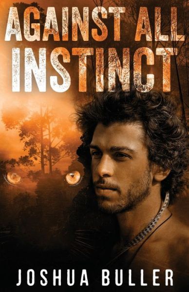 Cover for Joshua Buller · Against All Instinct (Pocketbok) (2022)
