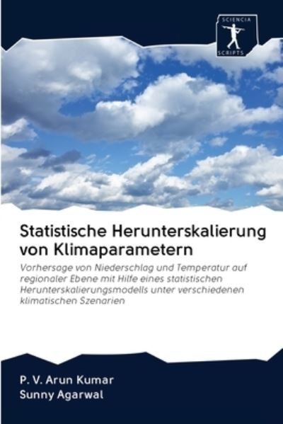 Cover for P V Arun Kumar · Statistische Herunterskalierung von Klimaparametern (Paperback Book) (2020)