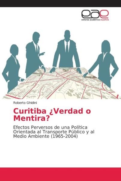 Cover for Ghidini · Curitiba ¿Verdad o Mentira? (Book) (2018)