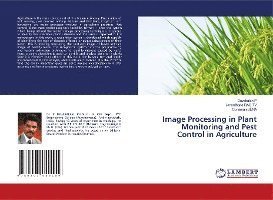 Image Processing in Plant Monitoring - P - Bøger -  - 9786203040159 - 