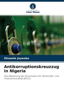 Cover for Oluwole Jayeoba · Antikorruptionskreuzzug in Nigeria (Paperback Book) (2021)