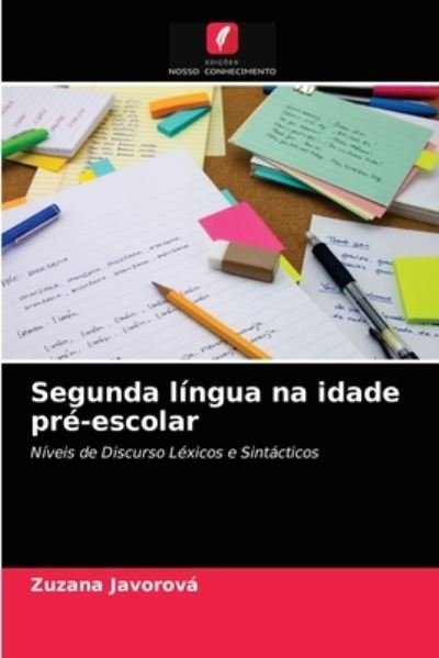 Cover for Zuzana Javorova · Segunda lingua na idade pre-escolar (Paperback Book) (2021)