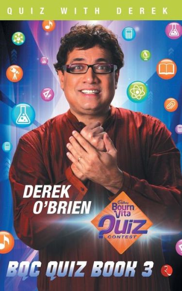 BQC Quizbook 3: Exciting New Q & A from the Latest Season of the Iconic Quiz Show - Derek O Brien - Books - Rupa Publications India Pvt. Ltd - 9788129137159 - August 1, 2015