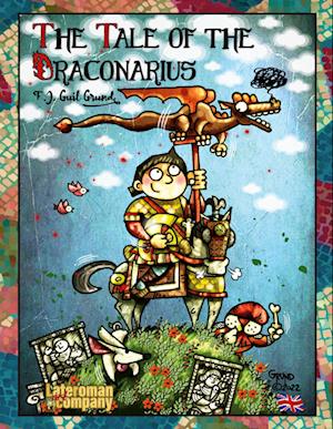 Cover for F.J. Guil Grund · The Tale of the Draconarius (Book) (2022)
