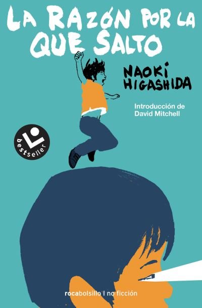 Cover for Naoki Higashida · La Razon Por La Que Salto (Taschenbuch) (2015)