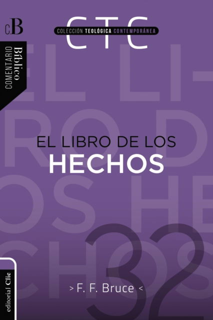 Cover for Bruce F. F. Bruce · Libro de los Hechos - Coleccion teologica contemporanea (Paperback Book) (2022)