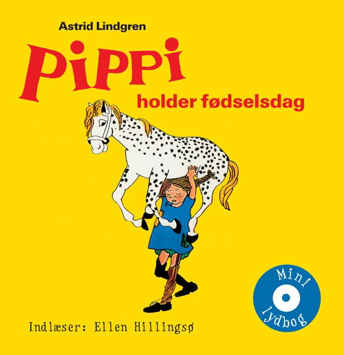 Gyldendals mini lydbøger for børn: Pippi holder fødselsdag - Astrid Lindgren - Musik - Gyldendal - 9788702095159 - 25. juni 2010