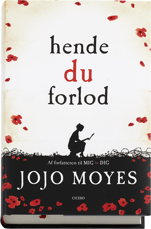 Cover for Jojo Moyes · Hende du forlod (Indbundet Bog) [1. udgave] (2015)
