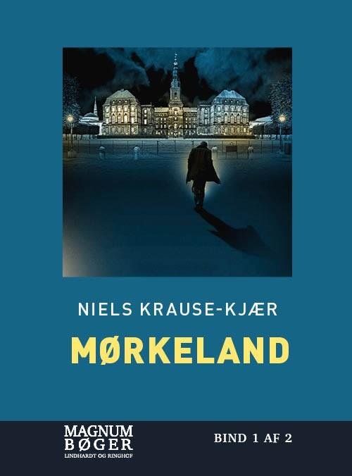 Cover for Niels Krause-Kjær · Mørkeland (Storskrift) (Inbunden Bok) [2:a utgåva] (2019)