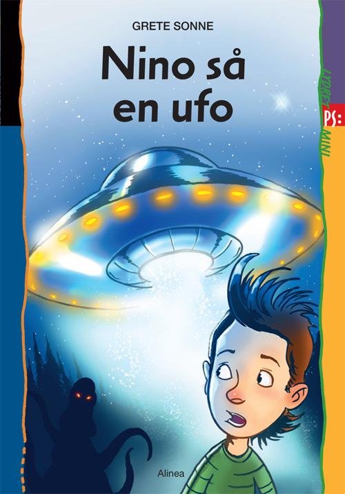 Cover for Grete Sonne · PS: Lydret PS mini, Nino så en ufo (Bog) [1. udgave] (2013)