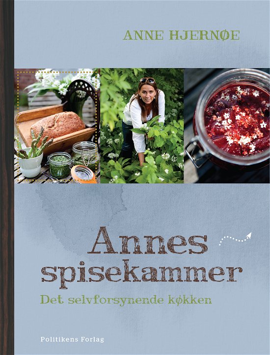 Cover for Anne Hjernøe · Annes spisekammer (Bound Book) [1th edição] [Indbundet] (2013)