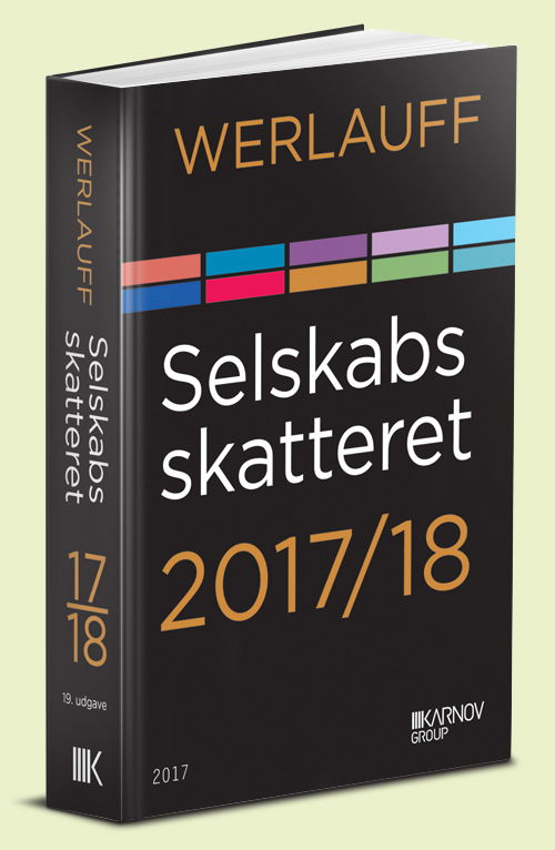 Cover for Erik Werlauff · Selskabsskatteret 2017/18 (Sewn Spine Book) [19th edition] (2017)