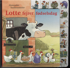 Lotte fejrer fødselsdag - Alexander Steffenmeier - Books - Flachs - 9788762718159 - September 30, 2011