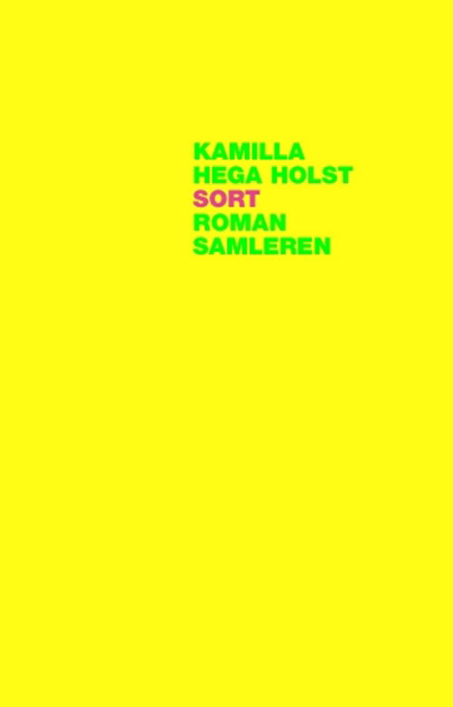 Cover for Kamilla Hega Holst · Sort (Sewn Spine Book) [1st edition] (2012)