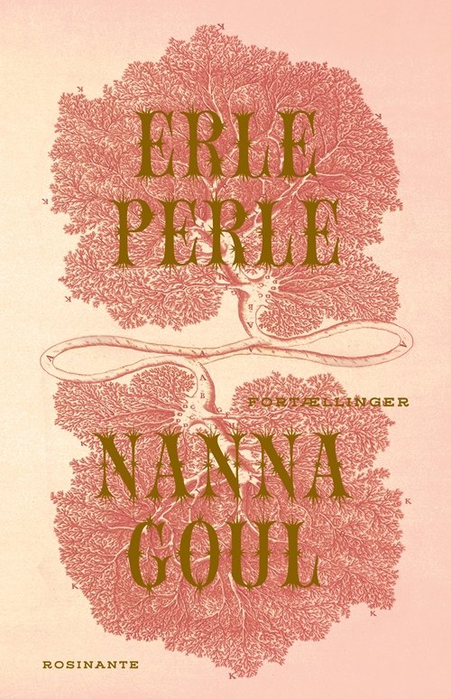 Erle perle - Nanna Goul - Bøger - Rosinante - 9788763849159 - 25. august 2017
