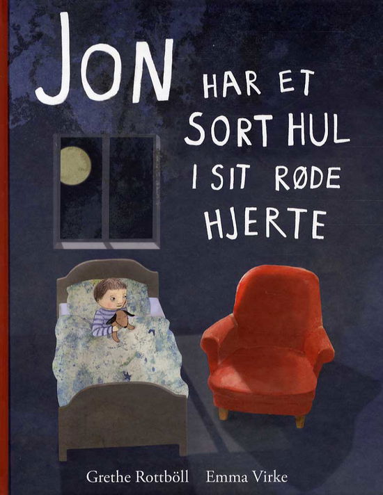 Cover for Grethe Rottböll · Jon har et sort hul i sit røde hjerte (Bound Book) [1st edition] (2015)