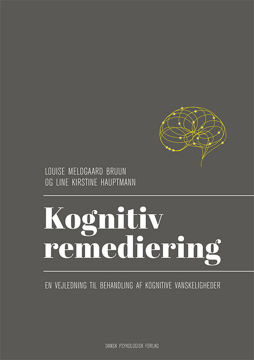 Cover for Line Kirstine Hauptmann Louise Meldgaard Bruun · Kognitiv remediering (Sewn Spine Book) [1st edition] (2021)