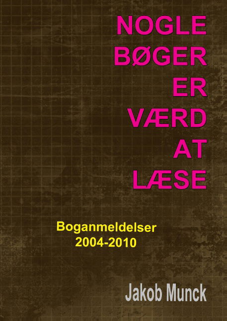 Cover for Jakob Munck · Nogle bøger er værd at læse (Paperback Book) [1º edição] (2015)