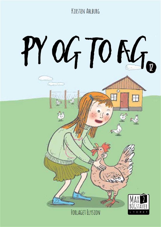 Cover for Kirsten Ahlburg · Max 2: Py og to æg (Hardcover bog) [1. udgave] (2018)