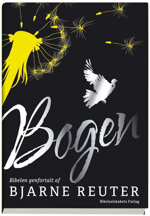 Cover for Bjarne Reuter · Bogen - Bibelen genfortalt (Taschenbuch) [1. Ausgabe] [Paperback] (2012)