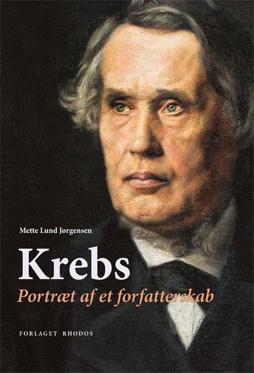 Krebs - Mette Lund Jørgensen - Bøker - Forlaget Rhodos - 9788779990159 - 20. januar 2017