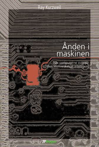 Cover for Ray Kurzweil · Ånden i maskinen (Book) [1e uitgave] (2001)