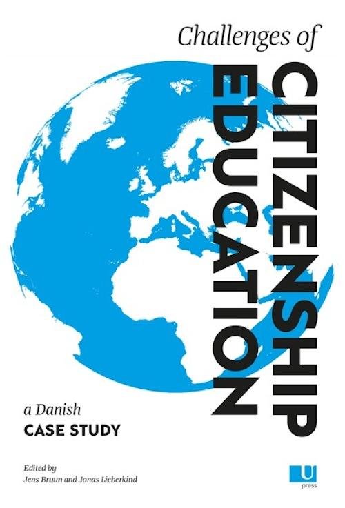 Cover for Jens Bruun, Jonas Lieberkind, Søren Christensen, Signe Pildal Hansen · Challenges of Citizenship Education (Sewn Spine Book) [1st edition] (2015)