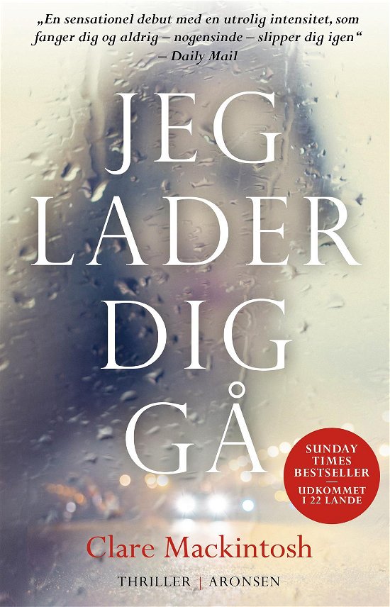 Cover for Clare Mackintosh · Jeg Lader Dig Gå (Hæftet bog) (2016)