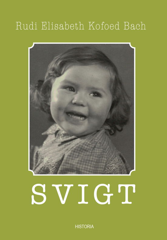 Svigt - Rudi Bach - Bücher - Historia - 9788793846159 - 29. Juli 2019