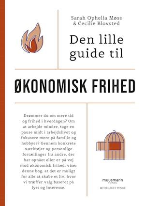 Cover for Sarah Ophelia Møss &amp; Cecilie Blovsted · Den lille guide til privatøkonomi: Den lille guide til økonomisk frihed (Heftet bok) [1. utgave] (2022)