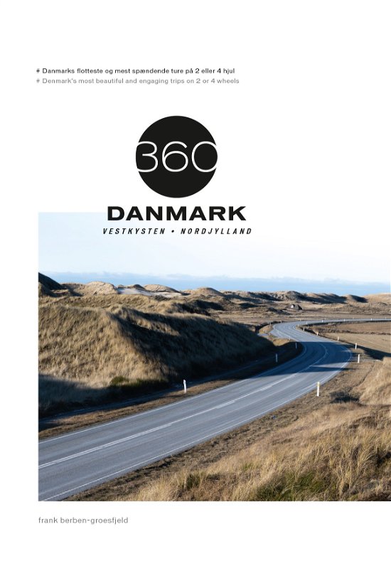 Cover for Frank Berben-Groesfjeld · 360 DANMARK: 360 DANMARK - Bind 3 (Gebundenes Buch) [1. Ausgabe] (2023)