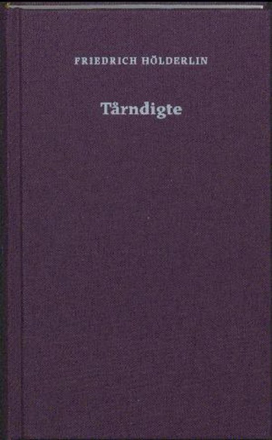 Cover for Friedrich Hölderlin · Tårndigte (Bound Book) [1th edição] (2016)