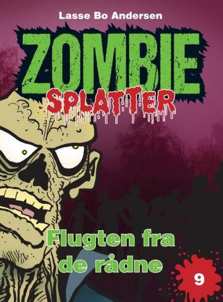 Cover for Lasse Bo Andersen · Zombie Splatter: Flugten fra de rådne (Sewn Spine Book) (2017)