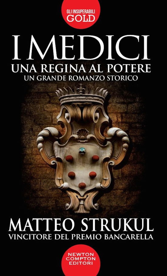 Cover for Matteo Strukul · I Medici. Una Regina Al Potere (Book)