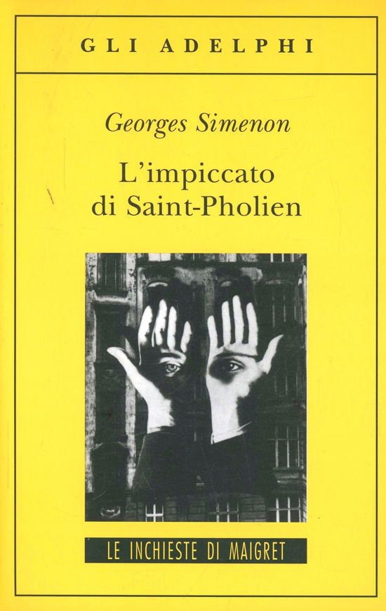 Cover for Georges Simenon · L' Impiccato Di Saint-Pholien (Bog)