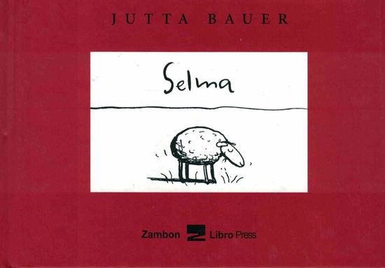 Cover for Jutta Bauer · Selma (Book)