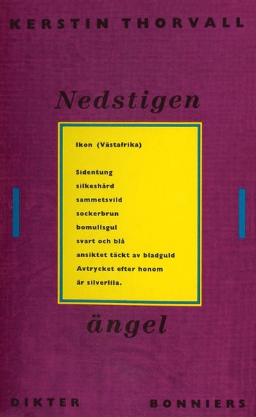 Cover for Kerstin Thorvall · Nedstigen ängel : Dikter (ePUB) (2017)