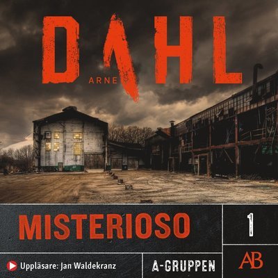 Cover for Arne Dahl · A-gruppen: Misterioso (Hörbok (MP3)) (2020)