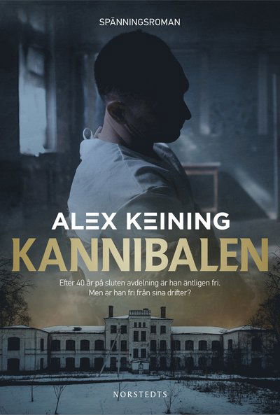 Cover for Alexandra-Therese Keining · Kannibalen (Hardcover Book) (2025)