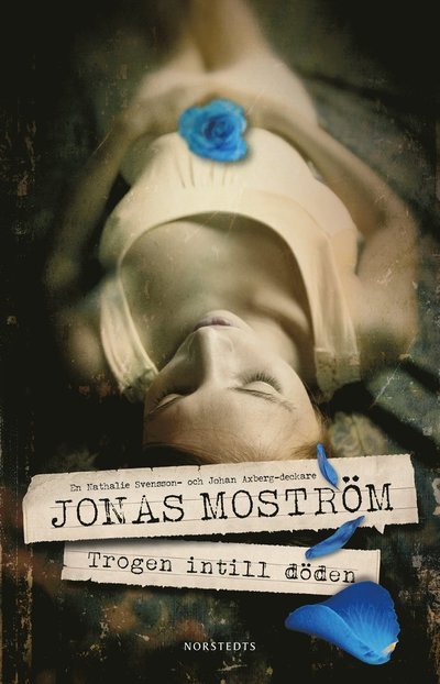 Cover for Jonas Moström · Trogen intill döden (Book) (2024)