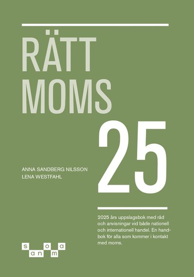 Anna Sandberg Nilsson Lena Westfahl · Rätt Moms 2025 (Paperback Book) (2025)