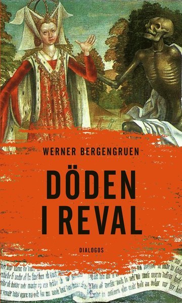 Cover for Werner Bergengruen · Döden i Reval : kuriösa berättelser från en gammal stad (Indbundet Bog) (2017)