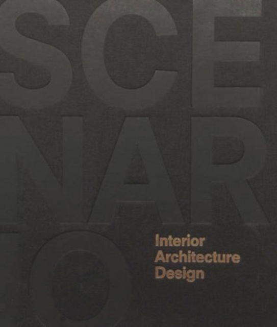 Cover for Gatis Rozenfelds · Scenario - Interior Architecture Design (Hardcover Book) (2014)